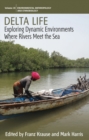 Image for Delta life: exploring dynamic environments where rivers meet the sea