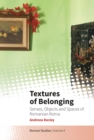 Image for Textures of belonging: senses, objects and spaces of Romanian Roma : volume 4