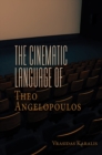 Image for The Cinematic Language of Theo Angelopoulos