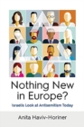 Image for Nothing new in Europe?  : Israelis look at antisemitism today