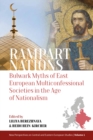 Image for Rampart nations  : bulwark myths of East European multiconfessional societies in the age of nationalism