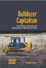Image for Bulldozer Capitalism: Accumulation, Ruination, and Dispossession in Northeastern Turkey : 31