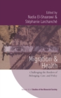 Image for Migration and Health: Challenging the Borders of Belonging, Care, and Policy : 10