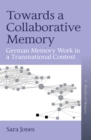 Image for Towards a Collaborative Memory: German Memory Work in a Transnational Context : 9