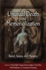 Image for Unusual death and memorialization  : burial, space, and memory in the post-Medieval North