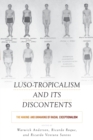 Image for Luso-Tropicalism and Its Discontents