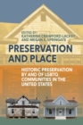 Image for Preservation and place  : historic preservation by and of LGBTQ communities in the United States