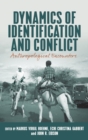 Image for Dynamics of Identification and Conflict