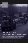 Image for After the &#39;Socialist Spring&#39;