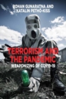 Image for Terrorism and the pandemic  : weaponizing of COVID-19