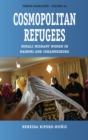 Image for Cosmopolitan refugees  : Somali migrant women in Nairobi and Johannesburg