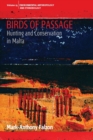 Image for Birds of passage  : hunting and conservation in Malta