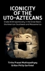 Image for Iconicity of the Uto-Aztecans