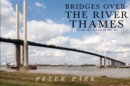 Image for Bridges Over the River Thames