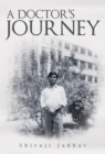 Image for A Doctor&#39;s Journey