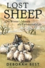 Image for Lost Sheep: One Woman&#39;s Memoir of a Farmworkers Life