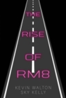 Image for The rise of RM8