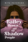 Image for Bailey Brown and the Shadow People