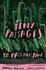 Image for Tiny Passages to Pass the Time
