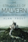 Image for Malvern 2 - The Struggles of Malvern
