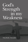 Image for Gods strength in my weakness