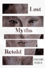 Image for Lost Myths Retold