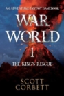 Image for War World 1: The King&#39;s Rescue