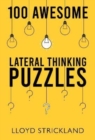 Image for 100 Awesome Lateral Thinking Puzzles