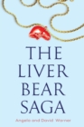 Image for The Liver Bear Saga