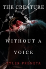 Image for The Creature Without A Voice