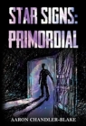 Image for Star Signs: Primordial