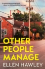 Other People Manage - Hawley, Ellen