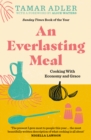 Image for An everlasting meal  : cooking with economy and grace