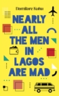 Image for Nearly all the men in Lagos are mad