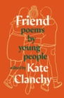 Image for Friend: Poems by Young People