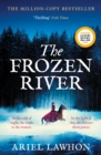 The Frozen River : A RIVETING WINTER DRAMA Inspired by a Real Heroine—The Perfect Gift for Your Christmas Reading Stack