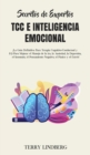 Image for Secretos de Expertos - TCC e Inteligencia Emocional : !La Guia Definitiva Para Terapia Cognitivo-Conductual y EQ Para Mejorar el Manejo de la ira, la Ansiedad, la Depresion, el Insomnio, el Pensamient