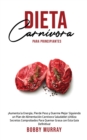 Image for Dieta Carnivora Para Principiantes
