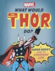 Image for What would Thor do?
