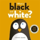 Image for What is Black and White?