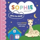 Image for Sophie goes to sleep  : a first bedtime book to read with baby