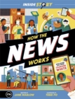 Image for Inside Story: How the News Works
