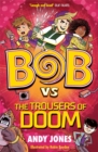 Image for Bob vs the trousers of doom