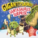 Image for Santasaurus surprise