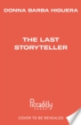 The last storyteller - Barba Higuera, Donna