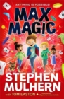 Image for Max Magic : the Sunday Times bestselling debut from Stephen Mulhern!