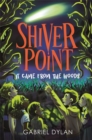 Image for Shiver Point: It Came from the Woods