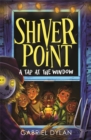 Image for Shiver Point: A Tap At The Window