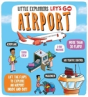 Image for Airport  : lift the flaps to explore an airport inside and out!