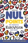 Image for Nul Points - The Unofficial Eurovision Quiz Book